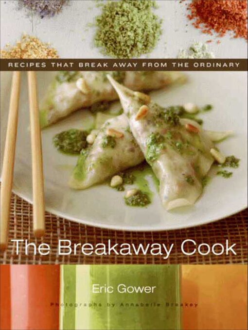 Title details for The Breakaway Cook by Eric Gower - Available